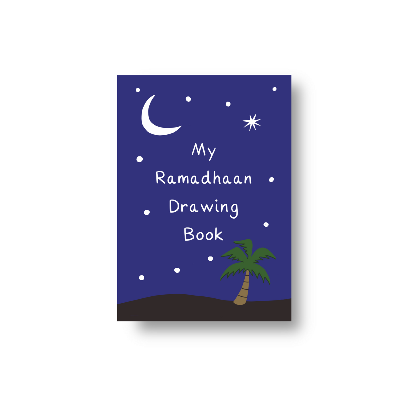 My Ramadhaan Drawing Book